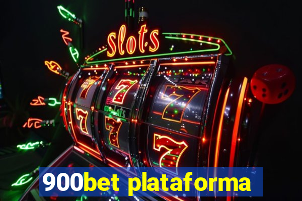 900bet plataforma